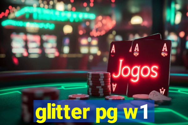 glitter pg w1